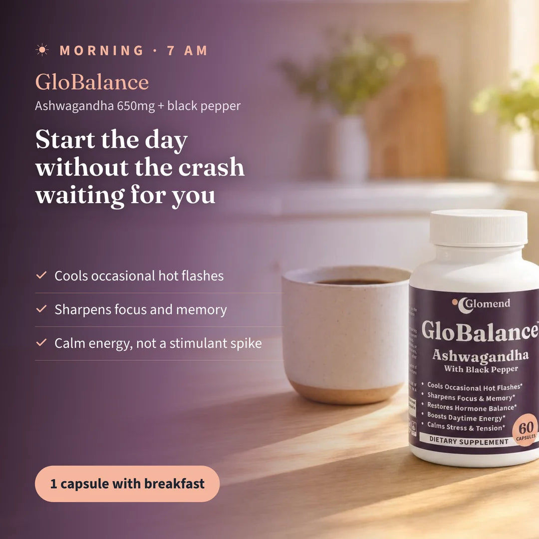 Morning: GloBalance supports healthy cortisol